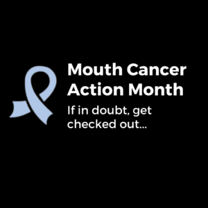 Read more about the article Mouth Cancer Action: if in doubt, get checked out